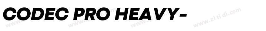 CODEC PRO HEAVY字体转换 CODEC PRO HEAVY字体转换